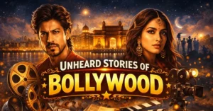 Unheard Stories Of Bollywood